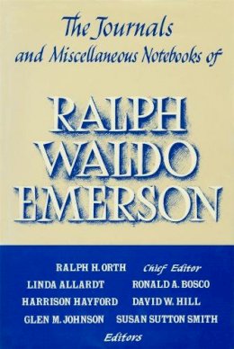 Ralph Waldo Emerson - The Journals and Miscellaneous Notebooks: 1866-82 v. 16 (Journals & Miscellaneous Notebooks, 1866-1882): Volume XVI (Ralph Waldo Emerson) - 9780674484795 - V9780674484795