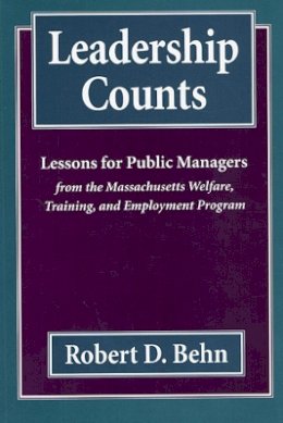 Robert Behn - Leadership Counts - 9780674518537 - V9780674518537