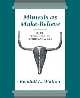 Kendall L. Walton - Mimesis as Make Believe - 9780674576032 - V9780674576032