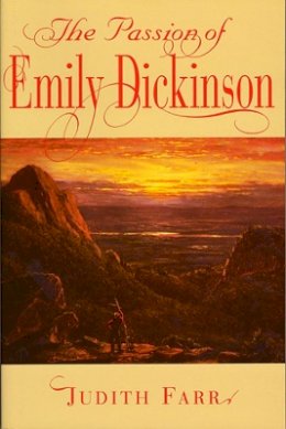 Judith Farr - The Passion of Emily Dickinson - 9780674656666 - V9780674656666