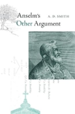 A. D. Smith - Anselm´s Other Argument - 9780674725041 - V9780674725041