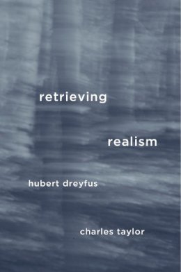 Professor Hubert Dreyfus - Retrieving Realism - 9780674967519 - V9780674967519