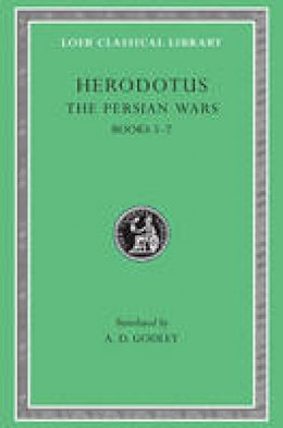 Herodotus - Herodotus, Books V-VII: The Persian Wars (Loeb Classical Library) - 9780674991330 - 9780674991330