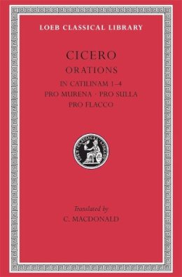 Marcus Tullius Cicero - In Catilinam - 9780674993587 - V9780674993587
