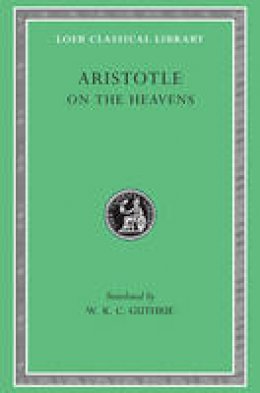Aristotle - Aristotle: On the Heavens (Loeb Classical Library No. 338) - 9780674993723 - V9780674993723