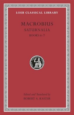 Macrobius - Saturnalia - 9780674996724 - V9780674996724
