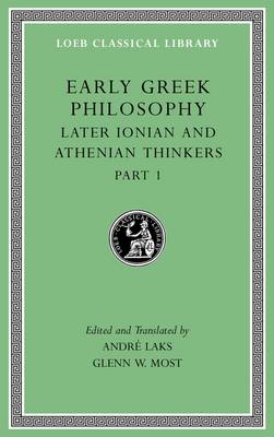 Andr Laks - Early Greek Philosophy, Volume VI: Later Ionian and Athenian Thinkers, Part 1 (Loeb Classical Library) - 9780674997073 - V9780674997073