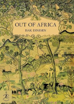 Isak Dinesen - Out of Africa (Modern Library) - 9780679600213 - V9780679600213