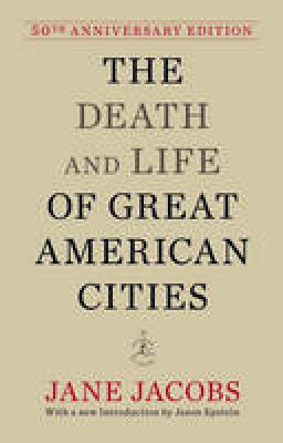 Jane Jacobs - The Death and Life of Great American Cities - 9780679644330 - V9780679644330