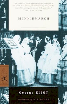 George Eliot - Middlemarch (Modern Library Classics) - 9780679783312 - V9780679783312