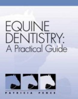 Patricia Pence - Equine Dentistry - 9780683304039 - V9780683304039