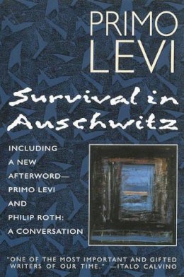 Primo Levi - Survival In Auschwitz - 9780684826806 - V9780684826806