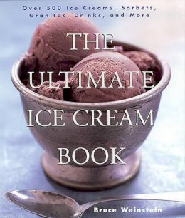 Bruce Weinstein - The Ultimate Ice Cream Book - 9780688161491 - V9780688161491