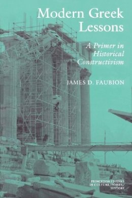 James D. Faubion - Modern Greek Lessons - 9780691000503 - V9780691000503