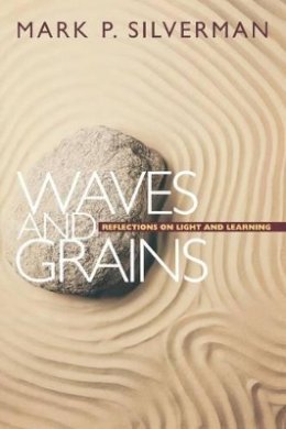 Mark P. Silverman - Waves and Grains - 9780691001135 - V9780691001135