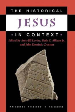 Amy-Jill Levine - The Historical Jesus in Context - 9780691009926 - V9780691009926