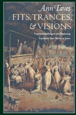 Ann Taves - Fits, Trances and Visions - 9780691010243 - V9780691010243