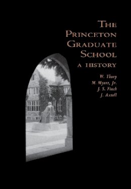 Willard Thorp - The Princeton Graduate School - 9780691011684 - V9780691011684