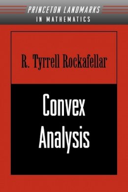 Ralph Tyrell Rockafellar - Convex Analysis - 9780691015866 - V9780691015866