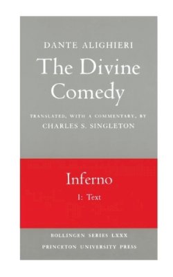 Dante Alighieri - The Divine Comedy - 9780691018966 - V9780691018966