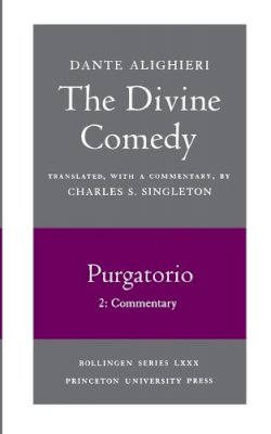 Dante Alighieri - The Divine Comedy, II. Purgatorio. Part 2 - 9780691019109 - V9780691019109