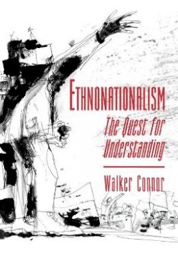 Walker Connor - Ethnonationalism: The Quest for Understanding - 9780691025636 - V9780691025636