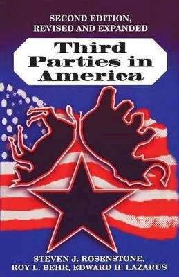 Steven J. Rosenstone - Third Parties in America: Citizen Response to Major Party Failure - Updated and Expanded Second Edition - 9780691026138 - V9780691026138
