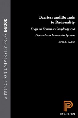 Albin, Peter. Ed(S): Foley, Duncan K. - Barriers and Bounds to Rationality - 9780691026763 - V9780691026763