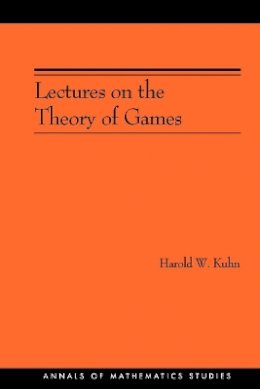 Harold William Kuhn - Lectures on the Theory of Games (AM-37) - 9780691027722 - V9780691027722