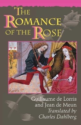 Guillaume De Lorris - The Romance of the Rose: Third Edition - 9780691044569 - V9780691044569