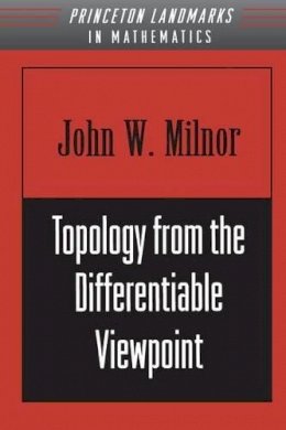 John Milnor - Topology from the Differentiable Viewpoint - 9780691048338 - V9780691048338