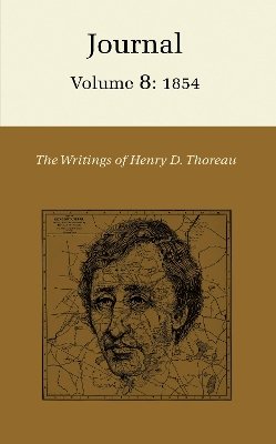 Henry David Thoreau - The Writings of Henry David Thoreau, Volume 8: Journal, Volume 8: 1854. - 9780691065410 - V9780691065410