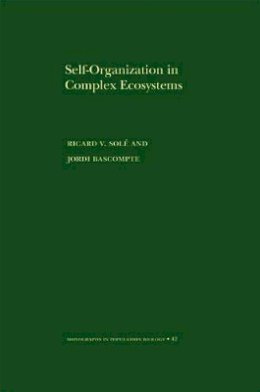 Ricard Solé - Self-Organization in Complex Ecosystems. (MPB-42) - 9780691070407 - V9780691070407