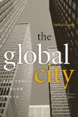 Saskia Sassen - The Global City: New York, London, Tokyo - 9780691070636 - V9780691070636
