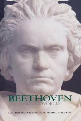 Scott Burnham (Ed.) - Beethoven and His World - 9780691070735 - V9780691070735