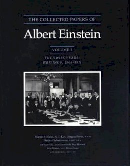 Albert Einstein - The Collected Papers of Albert Einstein, Volume 3: The Swiss Years: Writings, 1909-1911 - 9780691087726 - V9780691087726