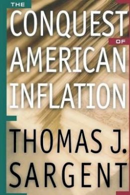 Thomas J. Sargent - The Conquest of American Inflation - 9780691090122 - V9780691090122