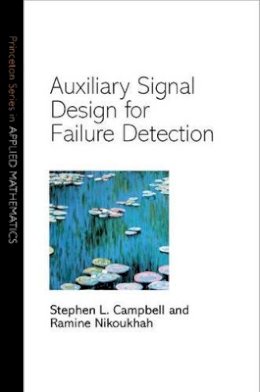 Stephen L. Campbell - Auxiliary Signal Design for Failure Detection - 9780691099873 - V9780691099873