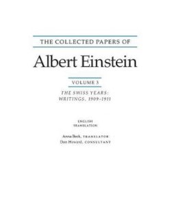 Albert; Anna Beck (Transl.) Einstein - The Collected Papers of Albert Einstein, Volume 3 (English): The Swiss Years: Writings, 1909-1911. (English translation supplement) - 9780691102504 - KMK0021479