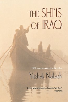 Yitzhak Nakash - The Shi´is of Iraq - 9780691115757 - V9780691115757