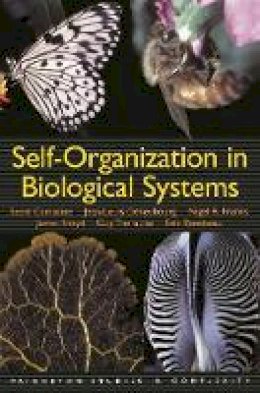 Scott Camazine - Self-Organization in Biological Systems - 9780691116242 - V9780691116242