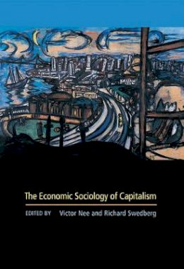 Victor Et Al Nee - The Economic Sociology of Capitalism - 9780691119588 - V9780691119588