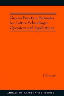 Jean Bourgain - Green´s Function Estimates for Lattice Schrödinger Operators and Applications. (AM-158) - 9780691120980 - V9780691120980