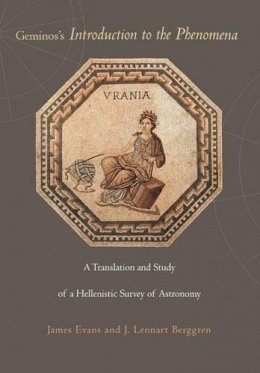 James Evans - Geminos´s Introduction to the Phenomena: A Translation and Study of a Hellenistic Survey of Astronomy - 9780691123394 - V9780691123394