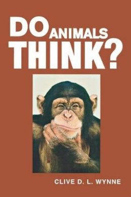 Clive D. L. Wynne - Do Animals Think? - 9780691126364 - V9780691126364