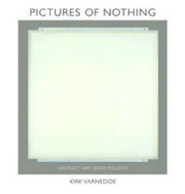 Kirk Varnedoe - Pictures of Nothing: Abstract Art since Pollock - 9780691126784 - V9780691126784