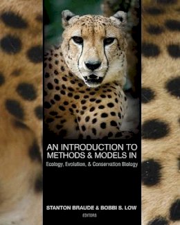 Stanton Braude - An Introduction to Methods and Models in Ecology, Evolution, and Conservation Biology - 9780691127248 - V9780691127248