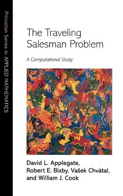 David L. Applegate - The Traveling Salesman Problem: A Computational Study - 9780691129938 - V9780691129938