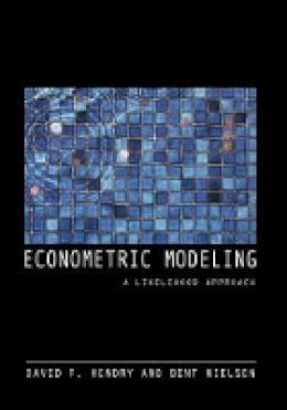 David F. Hendry - Econometric Modeling: A Likelihood Approach - 9780691130897 - V9780691130897