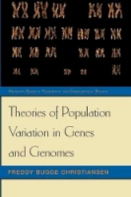Freddy Bugge Christiansen - Theories of Population Variation in Genes and Genomes - 9780691133676 - V9780691133676